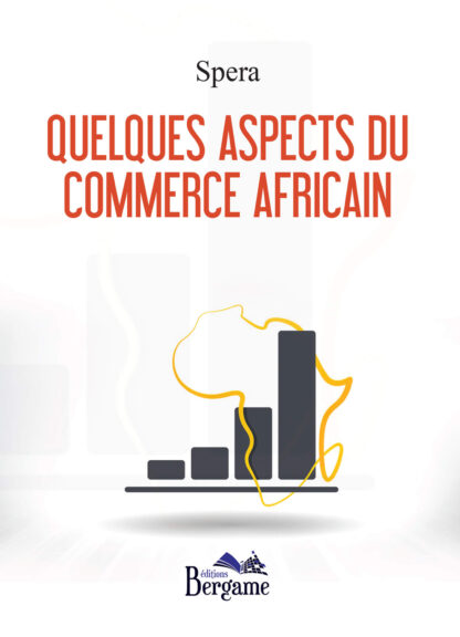 Quelques aspects du commerce africain